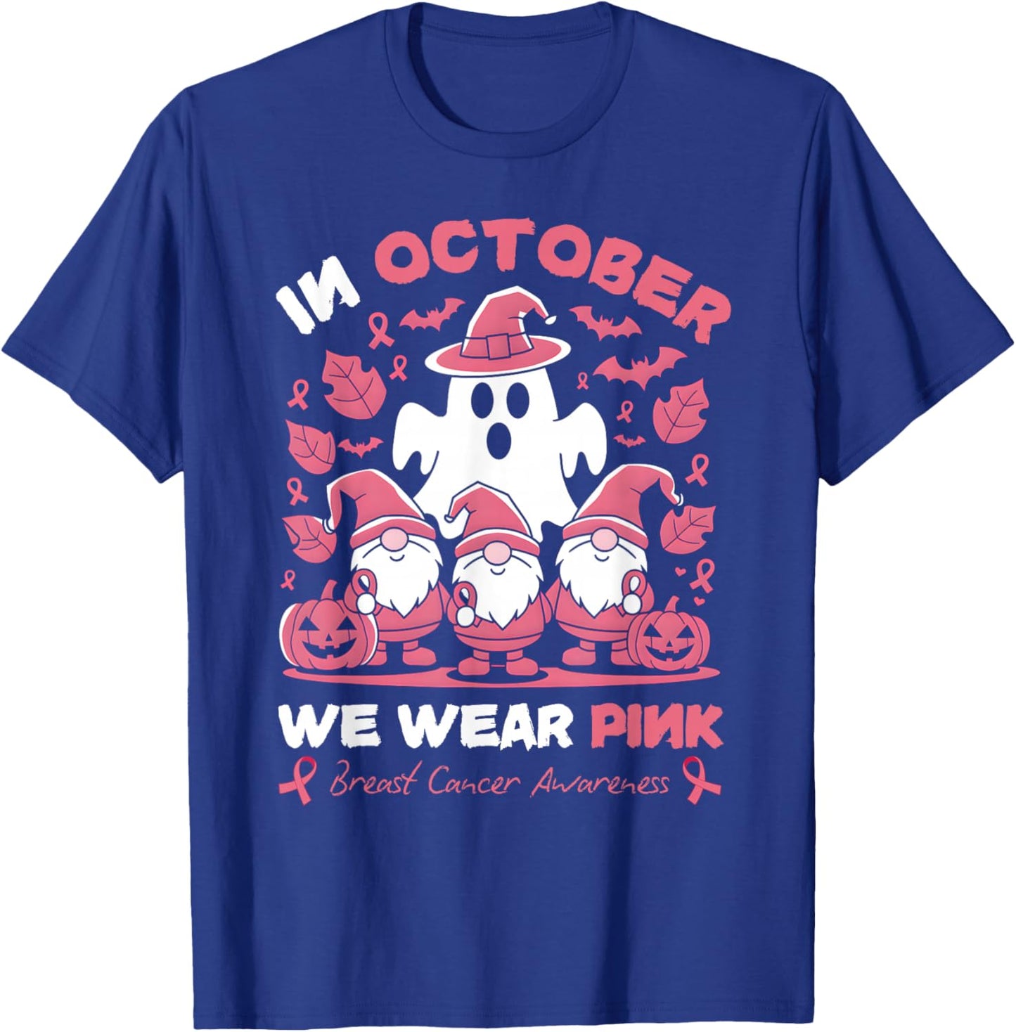 In October We Wear Pink Gnomes Ghost Breast Cancer Awareness T-Shirt - T-Shirt | Royal