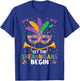 Let The Shenanigans Begin | Mardi Gras T-Shirt - T-Shirt | Royal