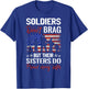Soldiers Don`t Brag, But Their Sisters Do Proud Army Sisters T-Shirt - T-Shirt | Royal