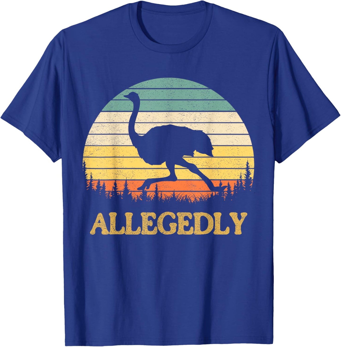 Allegedly Ostrich Retro Flightless Bird Lover T-Shirt - T-Shirt | Royal