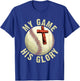 My Game His Glory Christian T-Shirt - T-Shirt | Royal