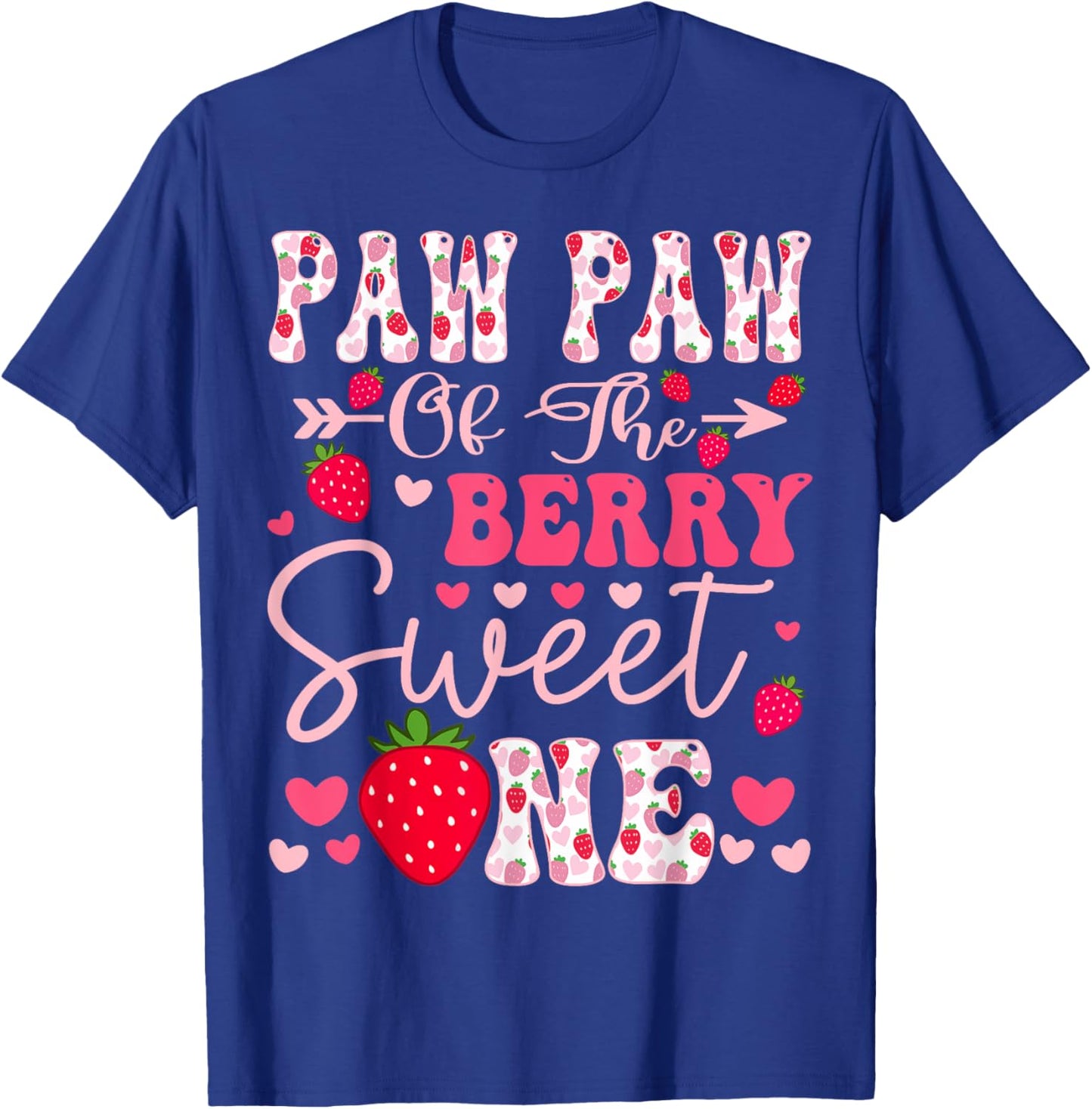 Paw Paw Of The Berry Sweet One Strawberry 1St Birthday T-Shirt - T-Shirt | Royal