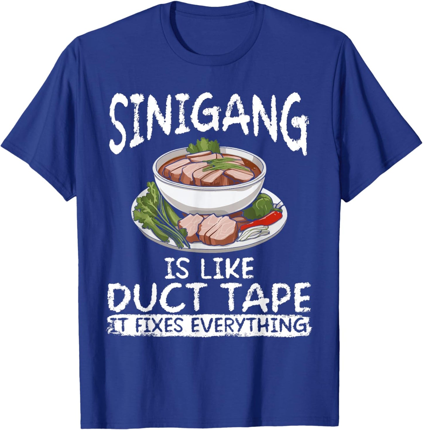 Sinigang Lover Filipino Food Soup Making Siningag Mix T-Shirt - T-Shirt | Royal