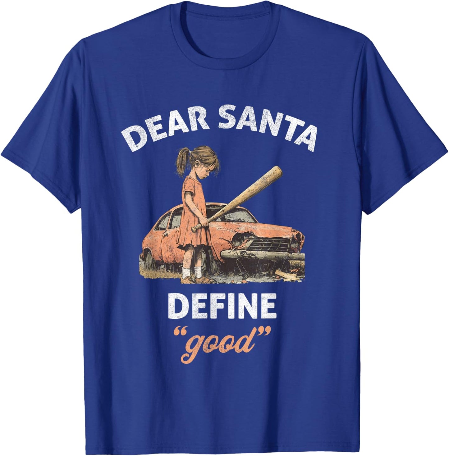 Retro Dear Santa Define Good Funny Christmas Sarcastic Women T-Shirt - T-Shirt | Royal