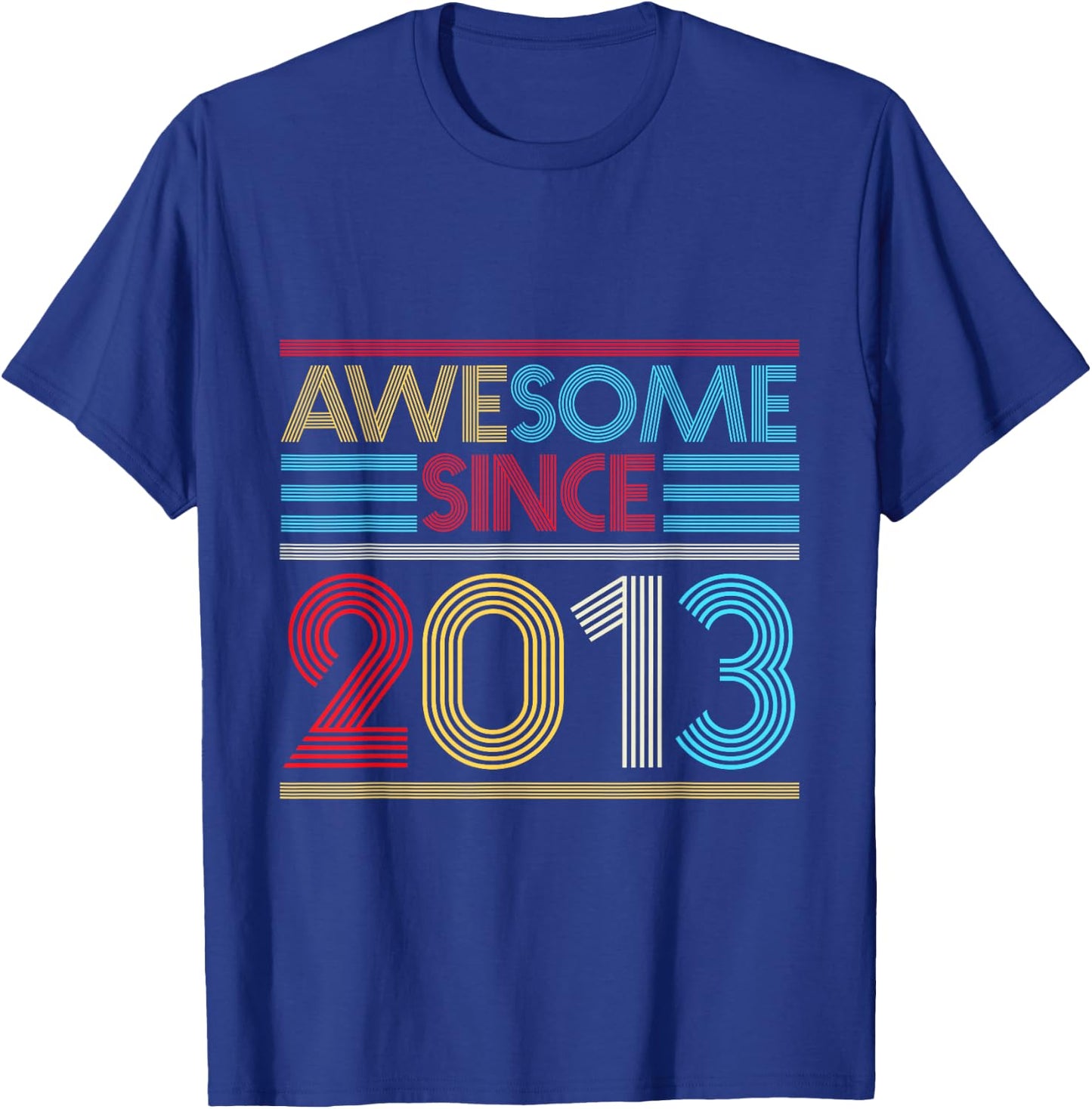 Awesome Since 2013 - 7th Birthday - Great Since 2013 T-Shirt - T-Shirt | Royal