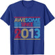 Awesome Since 2013 - 7th Birthday - Great Since 2013 T-Shirt - T-Shirt | Royal