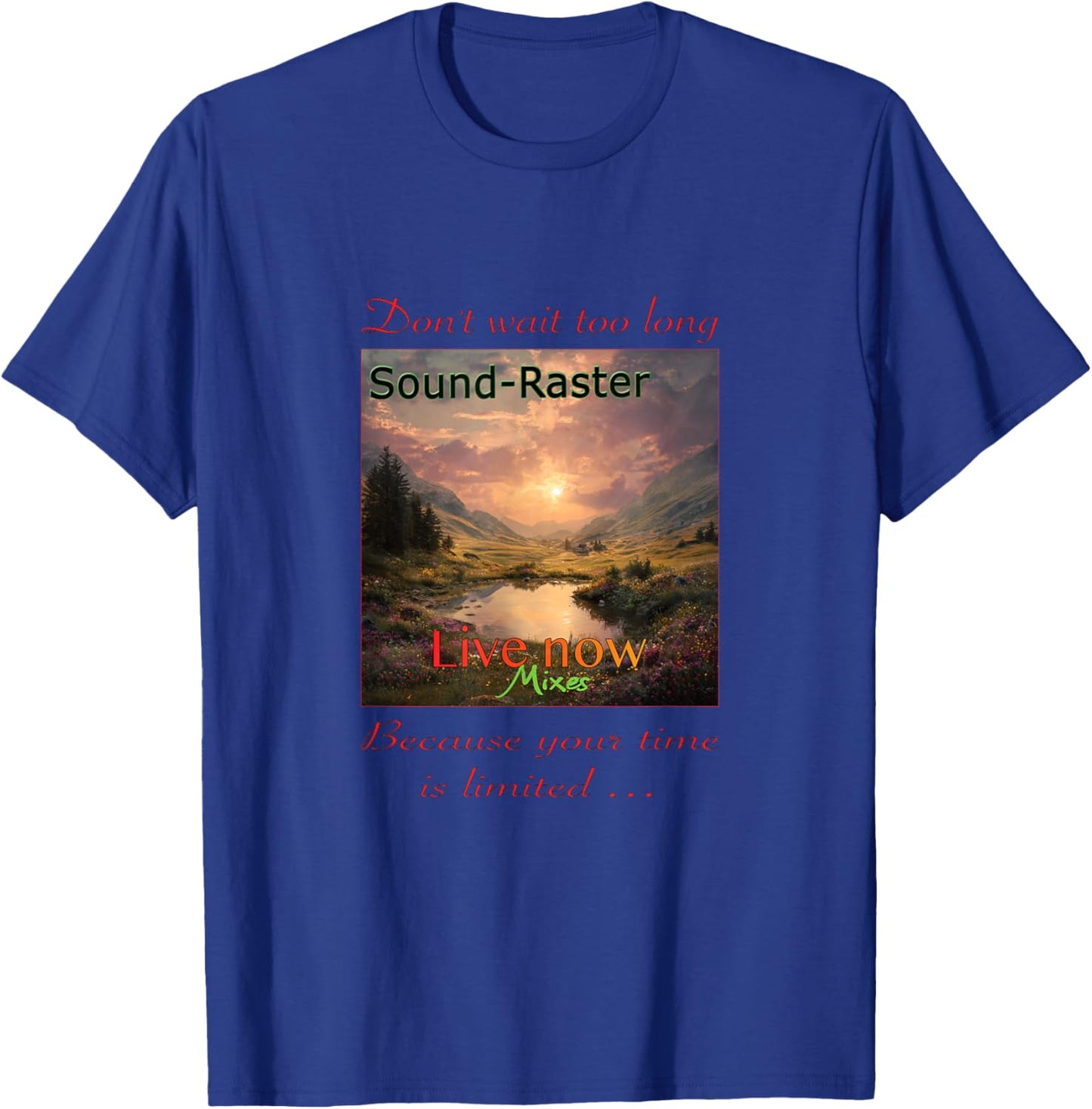 Live Now T-Shirt - T-Shirt | Royal