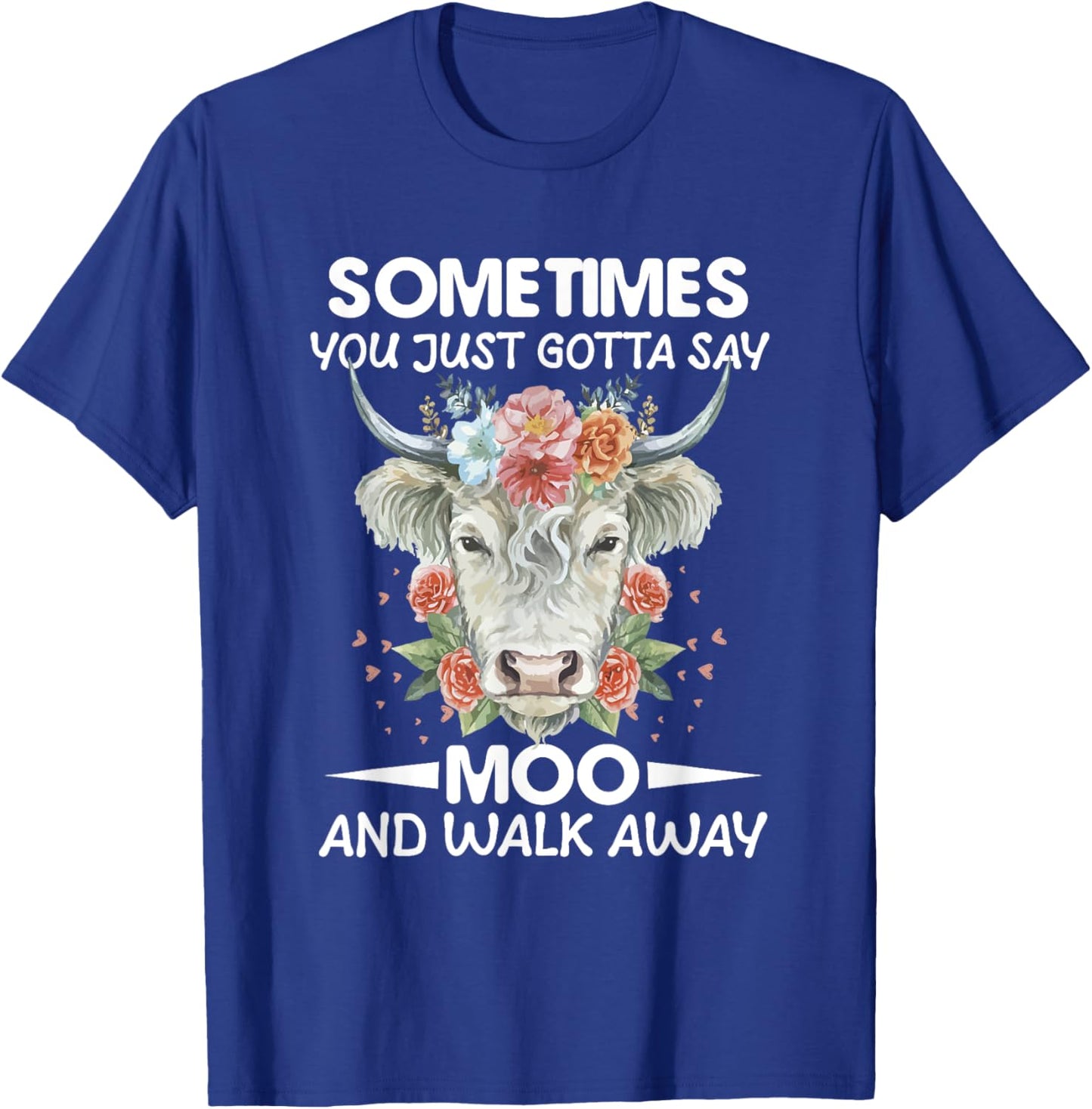 Funny Cow Owner Saying Farmer Quote Cow Lover Cows T-Shirt - T-Shirt | Royal