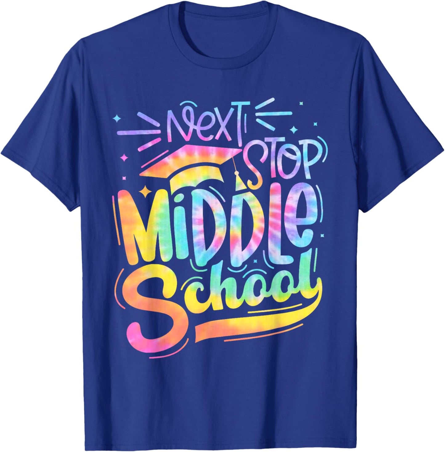 Next Stop Middle School Elementary School Graduation 2024 T-Shirt - T-Shirt | Royal