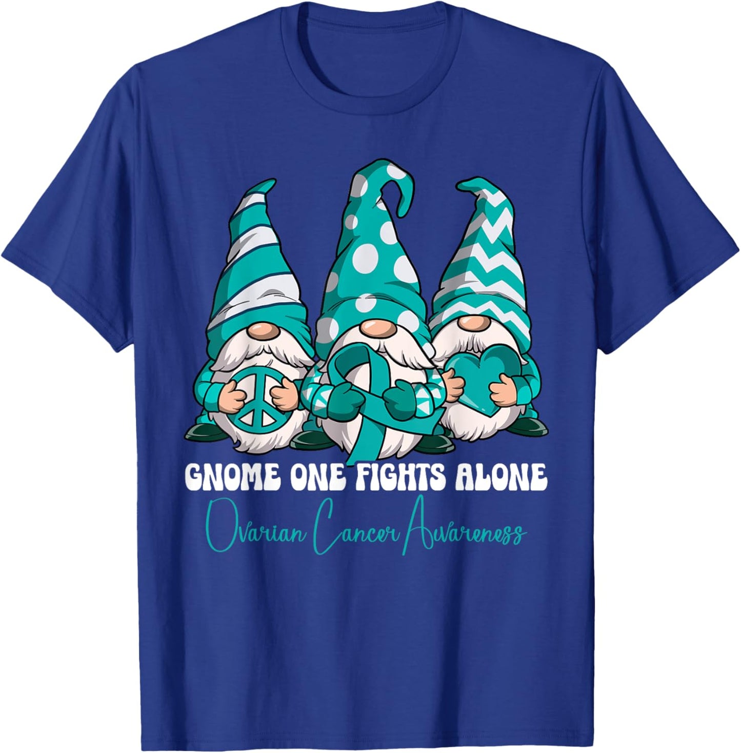 Ovarian Cancer Awareness Gifts , -Adults, Black, Small, Short Sleeve, Classic Fit, Cartoon, , Ovarian Cancer Awareness T-Shirt - T-Shirt | Royal