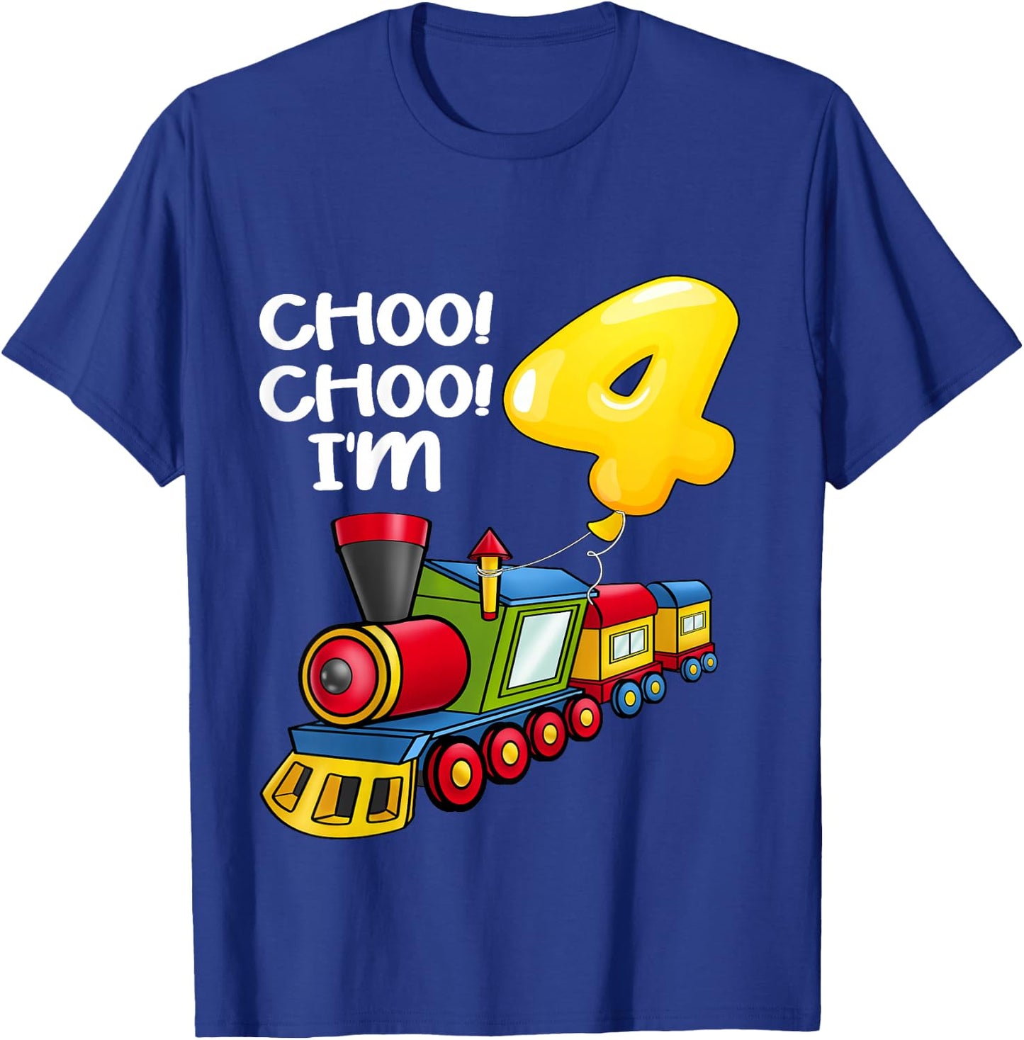 Kids Choo Choo I'm 4 Years Old Locomotive Boys Train 4th Birthday T-Shirt - T-Shirt | Royal