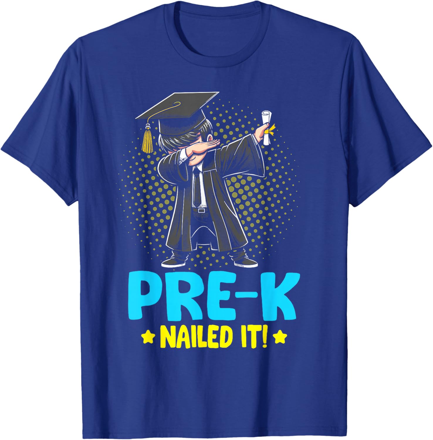 Prek Nailed It shirt dabbing boy Pre k graduation kids T-Shirt - T-Shirt | Royal
