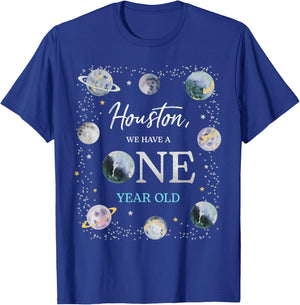 Houston We Have A One Year Old Space Theme Boy 1st Birthday T-Shirt - T-Shirt | Royal