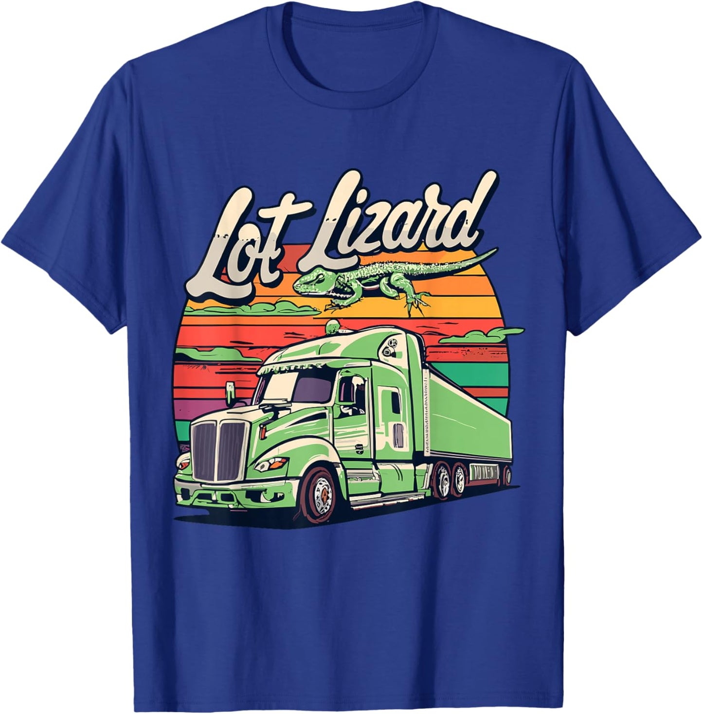 Lot Lizard, Truck Driver Adventure T-Shirt - T-Shirt | Royal