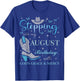 Stepping Into My August Birthday With God's Grace & Mercy T-Shirt - T-Shirt | Royal
