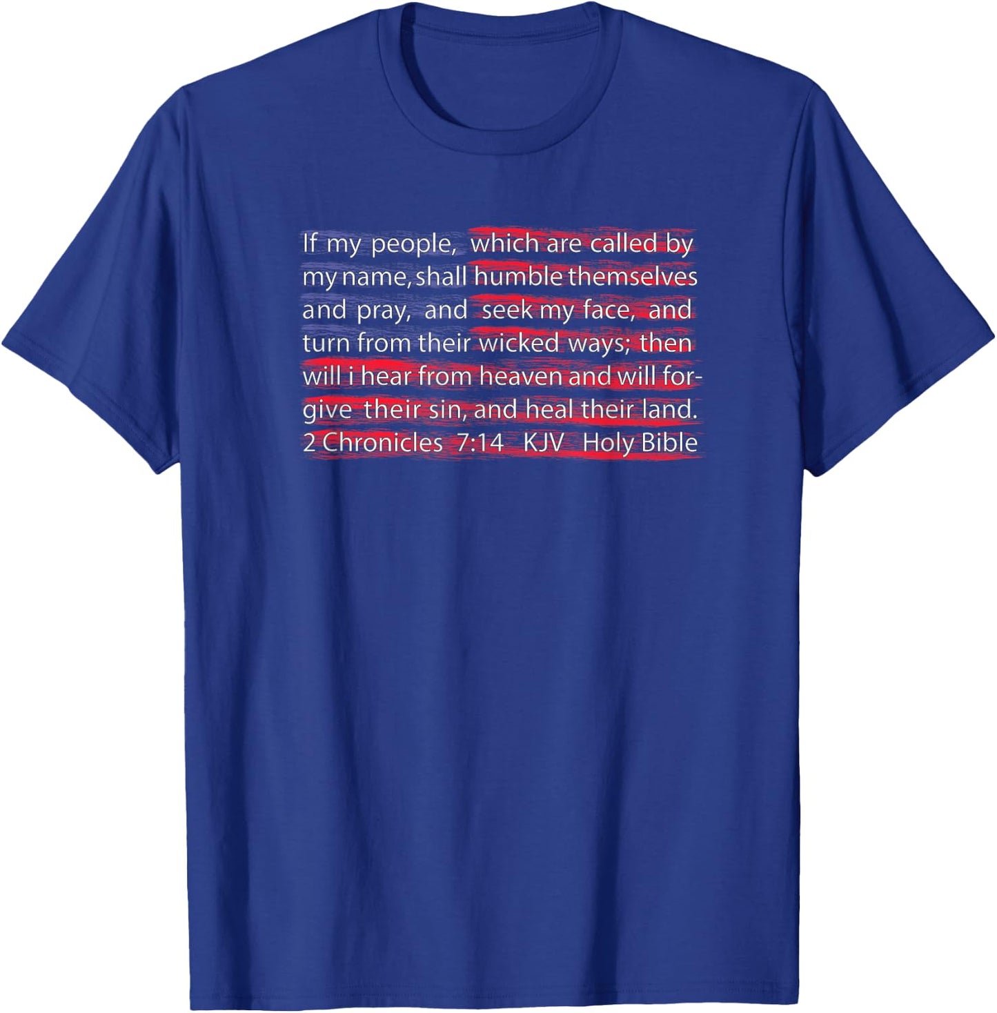 American Flag Christian Scripture 2 Chronicles 7:14 T-Shirt - T-Shirt | Royal