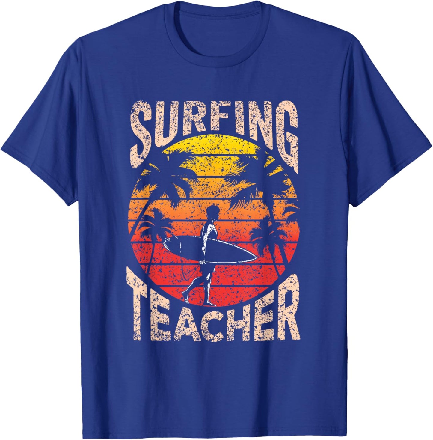 Surfing Teacher Surf Surfer Surfboard T-Shirt - T-Shirt | Royal