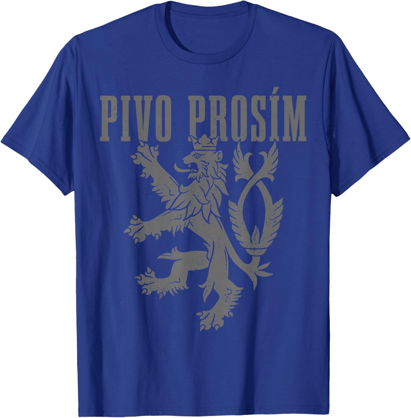 Pivo Prosim Beer Please In Czech Republic Language Prague T-Shirt - T-Shirt | Royal