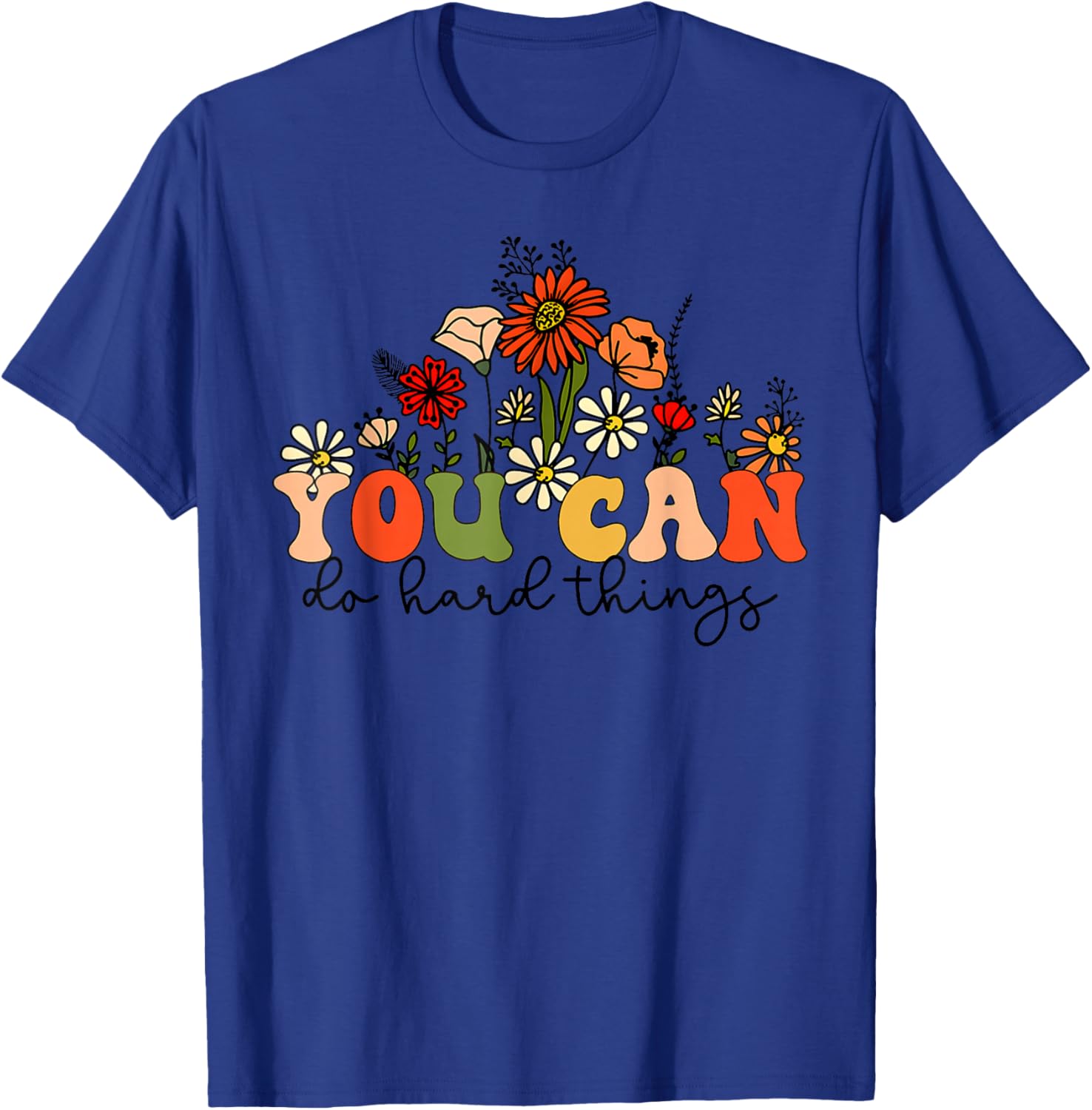 Test Day Teacher Shirt You Can Do Hard Things Women Kids T-Shirt - T-Shirt | Royal