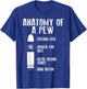 Anatomy Of A Pew Shirt | Funny Weapon Gun Bullet-Proof Gift T-Shirt - T-Shirt | Royal