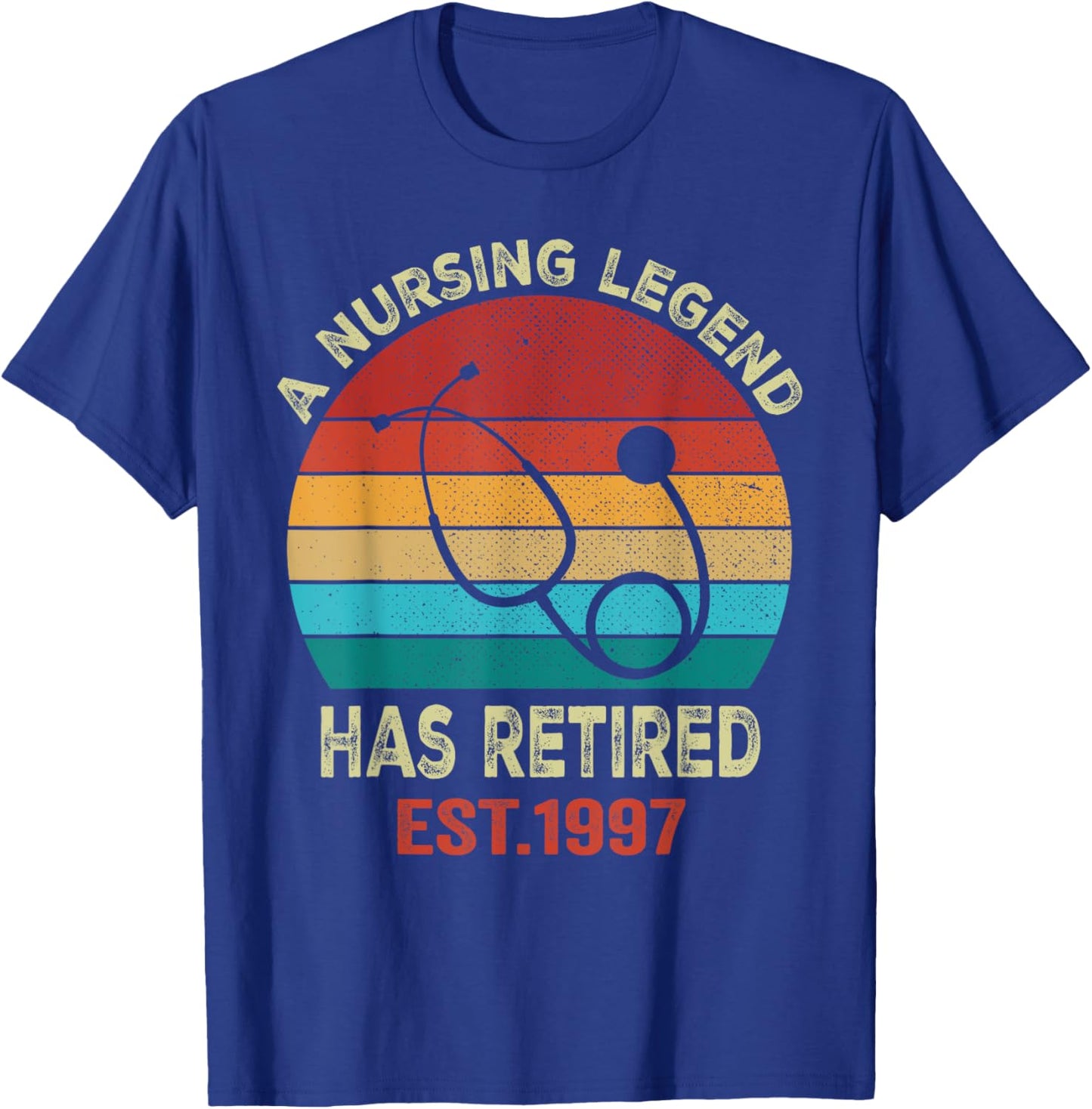 Retro Retired Nurse 1997 A Nursing Legend Has Retired T-Shirt - T-Shirt | Royal