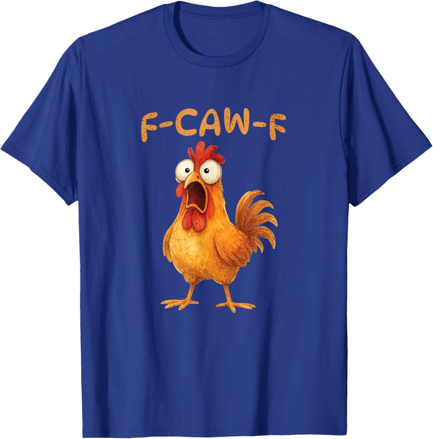 F-CAW-F Lustiges Huhn Meme Grafik Humor T-Shirt - T-Shirt | Royal