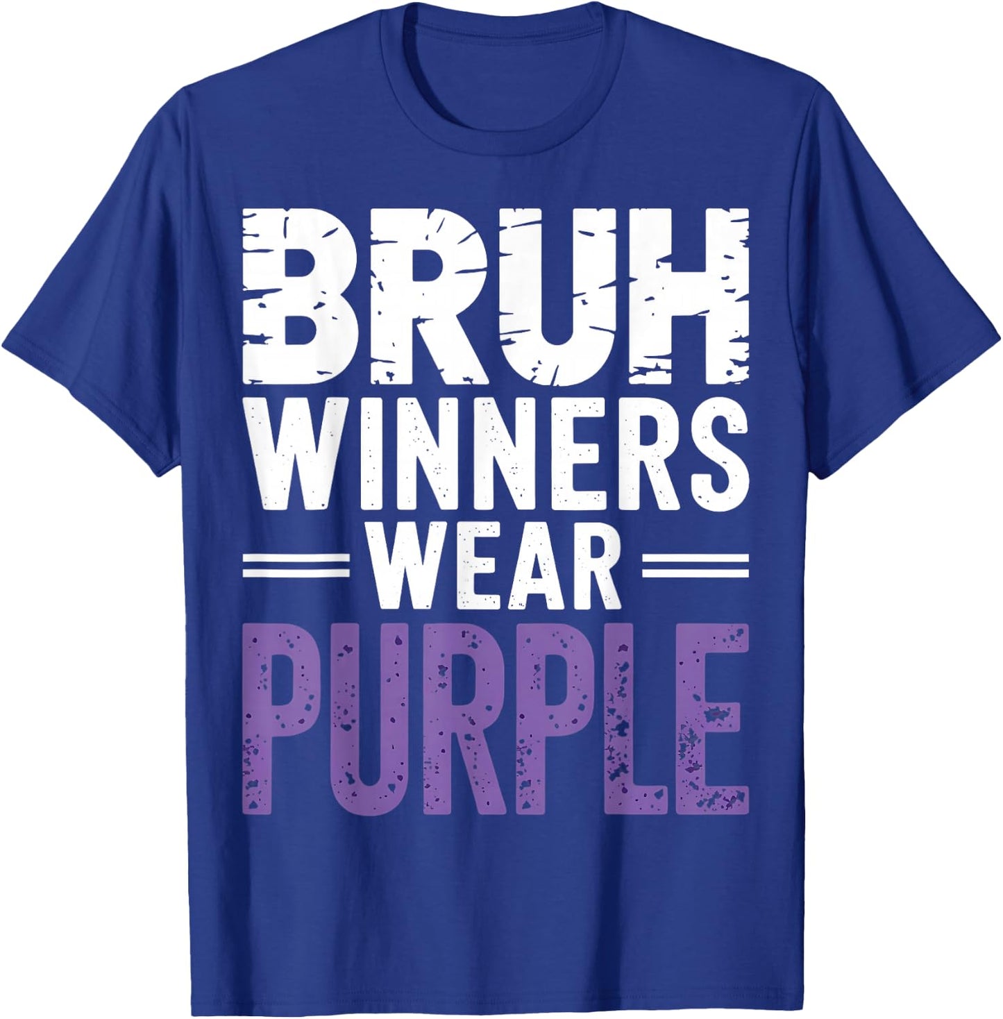 Bruh Winners Wear Purple Vintage Retro T-Shirt - T-Shirt | Royal