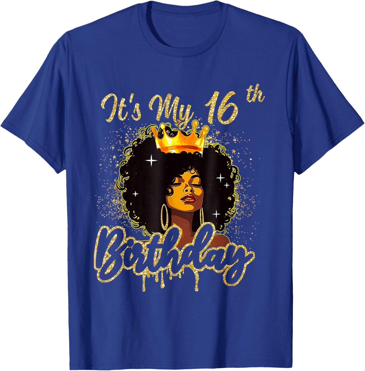 It's My 16th Birthday Queen 16 Years Old Crown Gold Women T-Shirt - T-Shirt | Royal