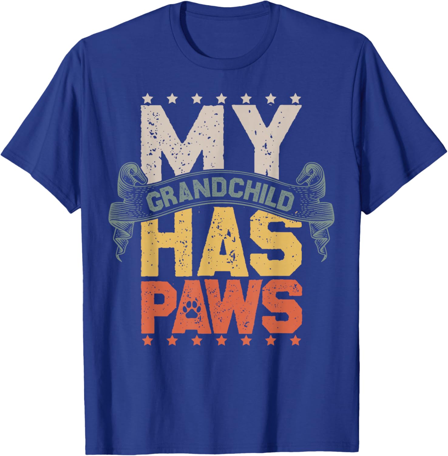 Dog Pet My Grandchild Has Paws Funny Dog Owner T-Shirt - T-Shirt | Royal