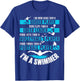 I Do More Kicks Than A Soccer Player Funny Swimmer Swimming T-Shirt - T-Shirt | Royal