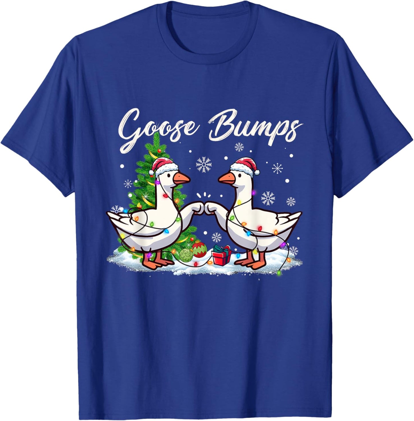 Christmas Goose Bumps Christmas Goose Geese let it snow Xmas T-Shirt - T-Shirt | Royal