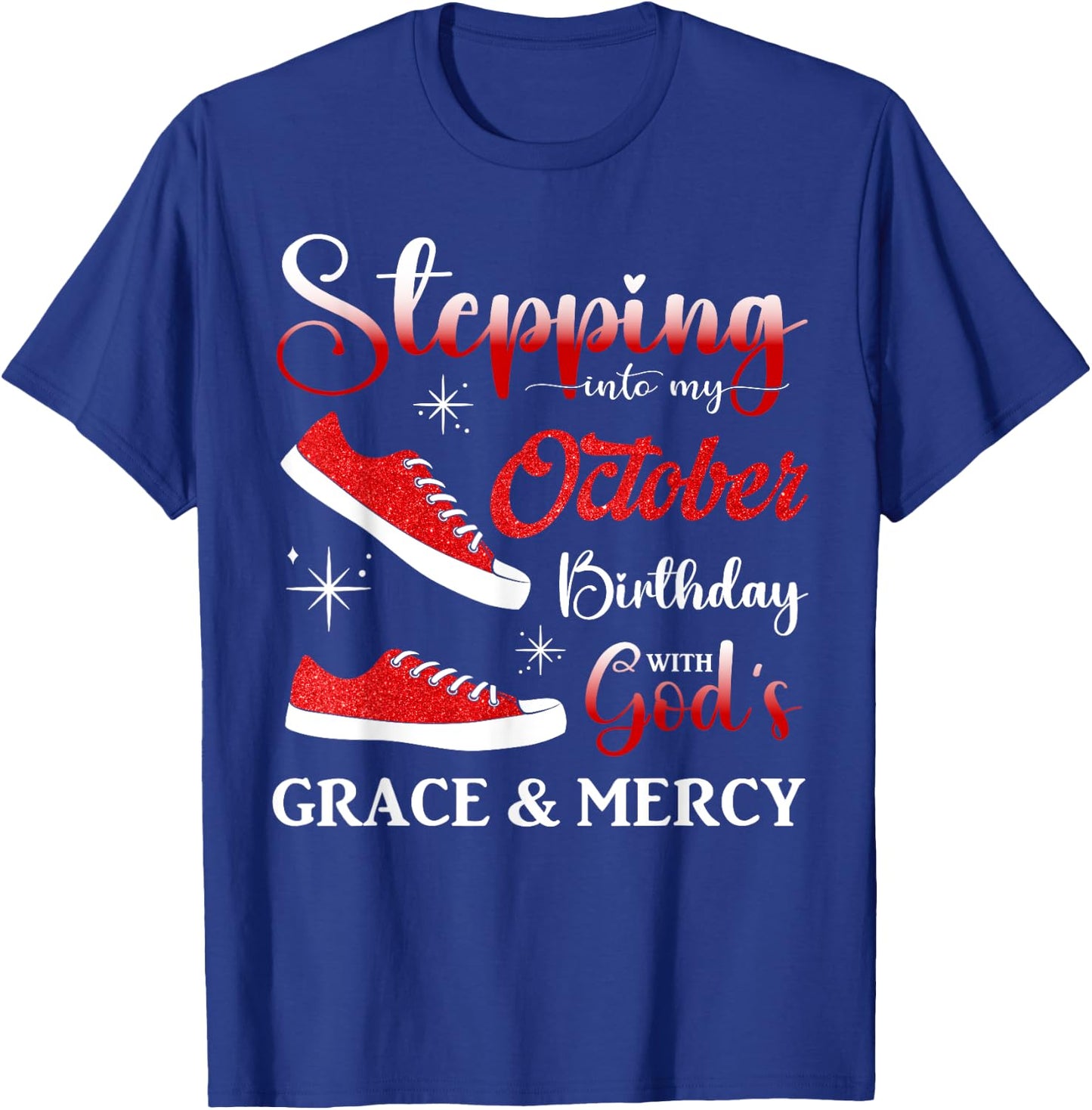 Stepping into My October Birthday Men Women Kids October BD T-Shirt - T-Shirt | Royal