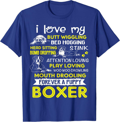 I Love My Puppy Boxer Butt Wiggling-Funny Boxer Dog T Shirts Women