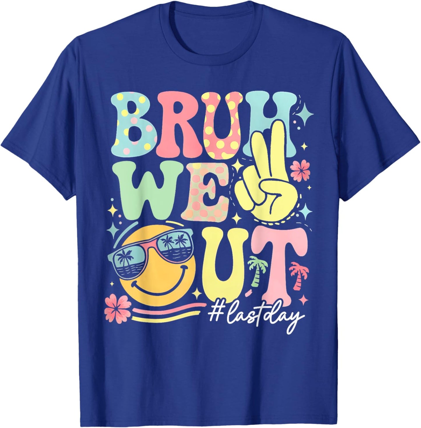 Retro Groovy Bruh We Out Last Day Last Day Of School T-Shirt - T-Shirt | Royal