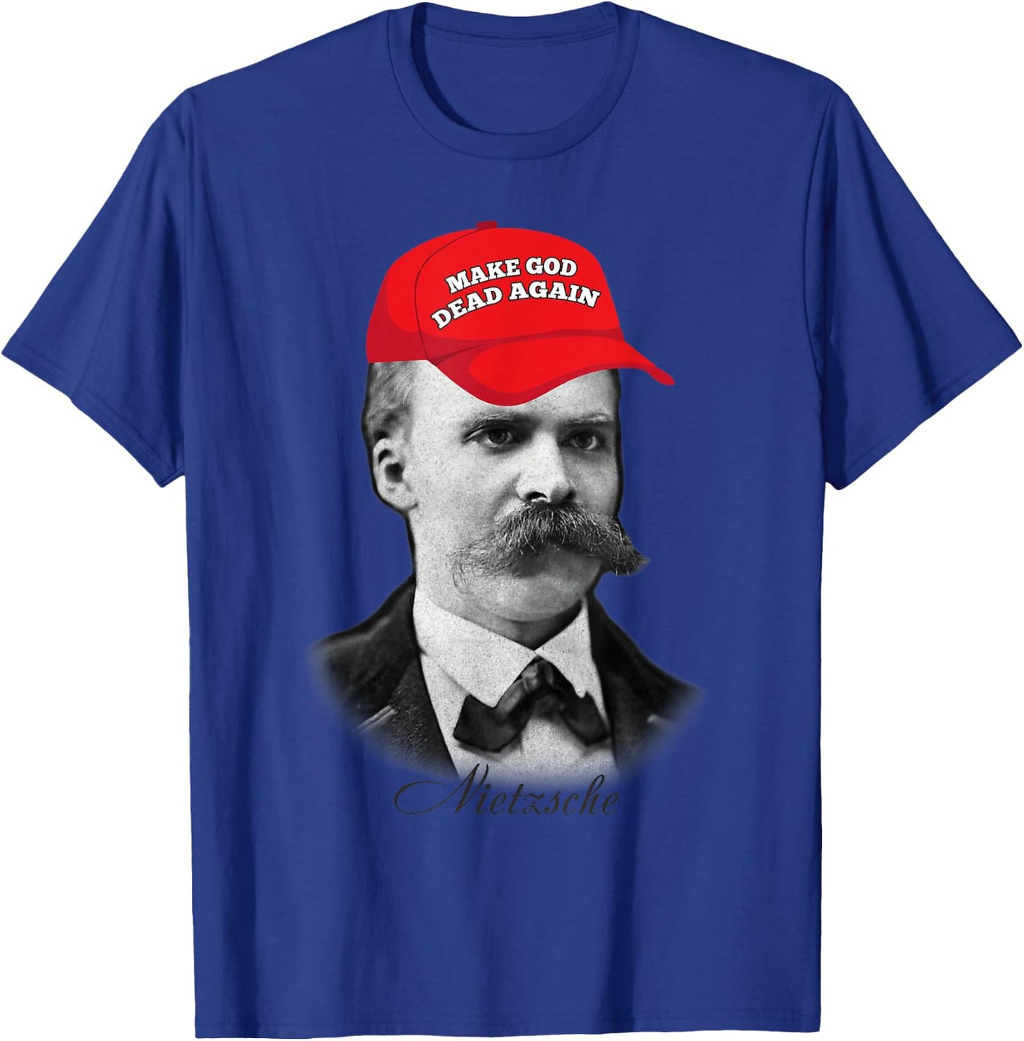 Nietzsche Humour Philosophy Gift T-Shirt - T-Shirt | Royal