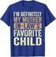 I'm My Mother In Law's Favorite Child Funny T-Shirt - T-Shirt | Royal