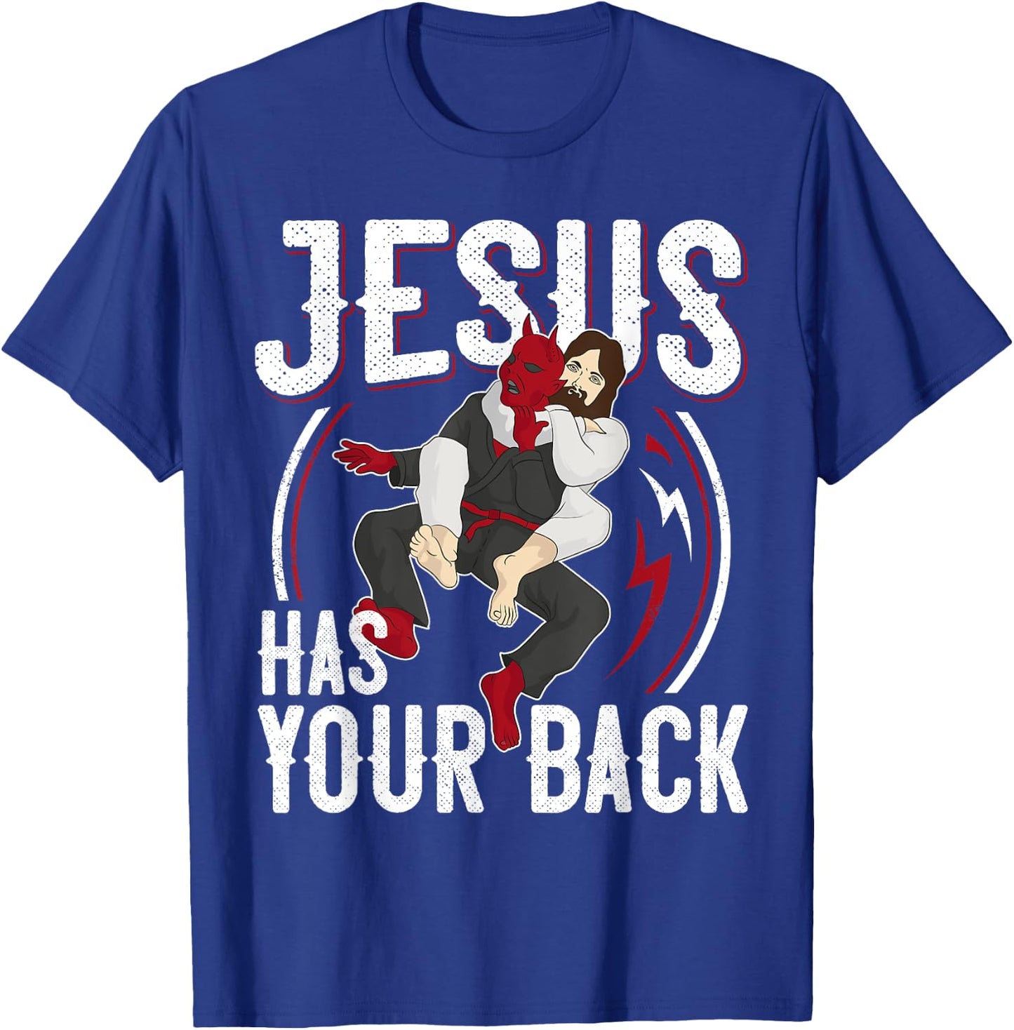 Jesus Has Your Back Shirt Brazilian Jiu Jitsu BJJ Christian T-Shirt - T-Shirt | Royal