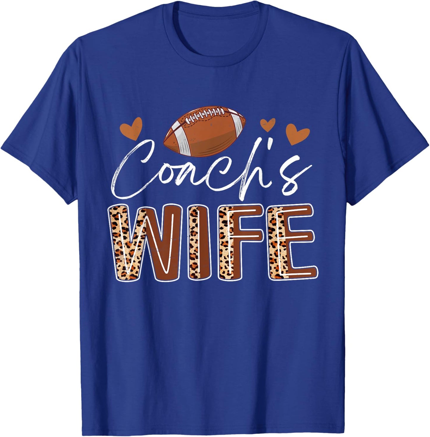 Football Coach's Wife Funny Football Fan Lover T-Shirt - T-Shirt | Royal