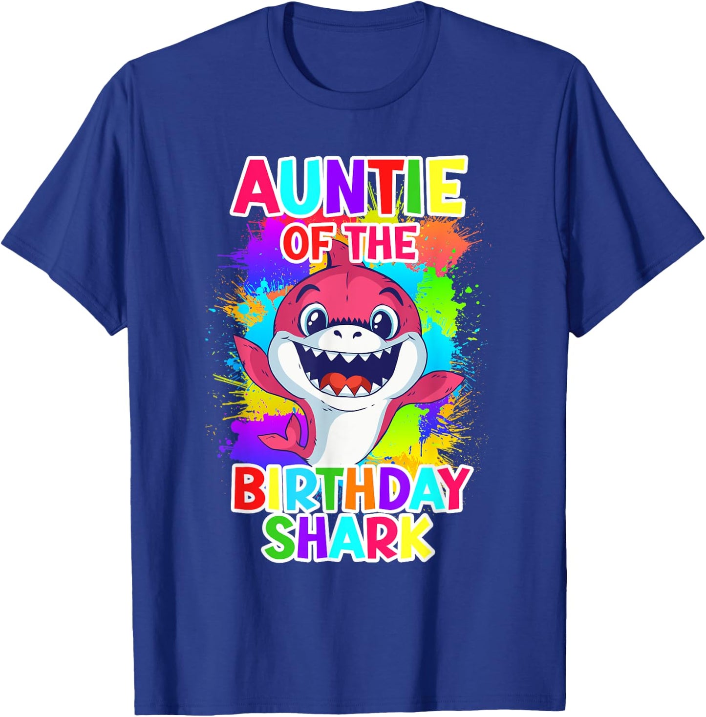 The aunt of the birthday boy shark aunt T-Shirt - T-Shirt | Royal