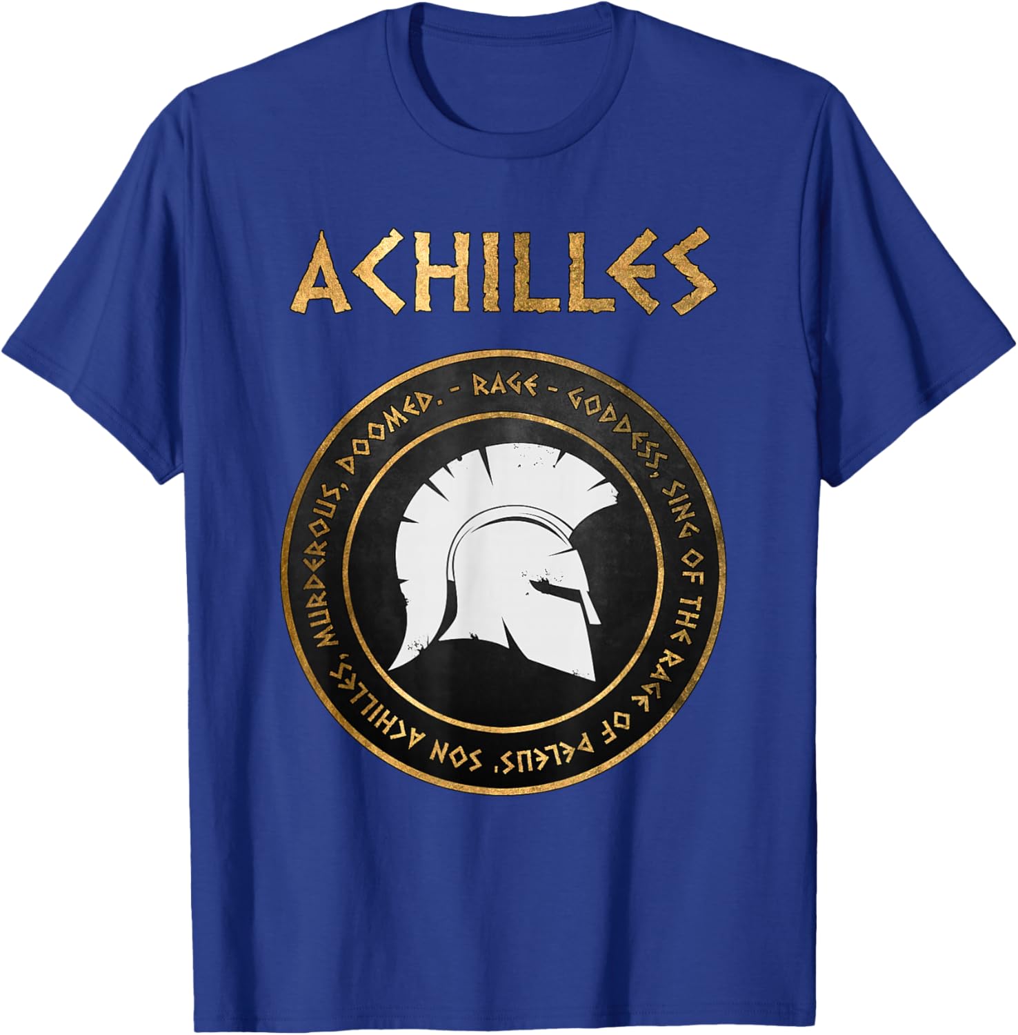Rage of Achilles Ancient Greek History Homer the Iliad T-Shirt - T-Shirt | Royal