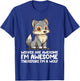 Cute Wolves Are Awesome I'm Awesome Therefore I'm a Wolf T-Shirt - T-Shirt | Royal