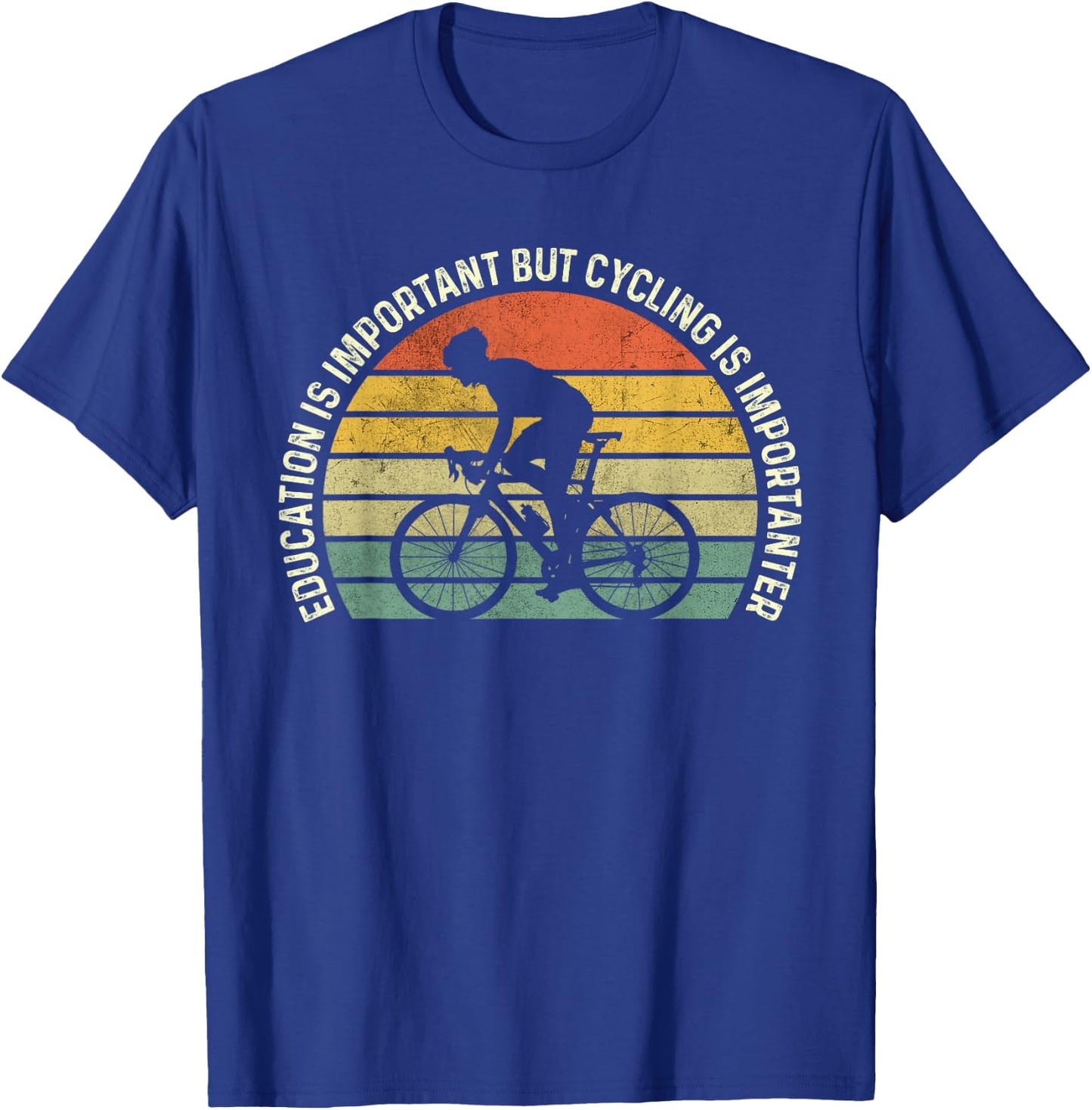 Education Is Important But Cycling Is Importanter Funny T-Shirt - T-Shirt | Royal