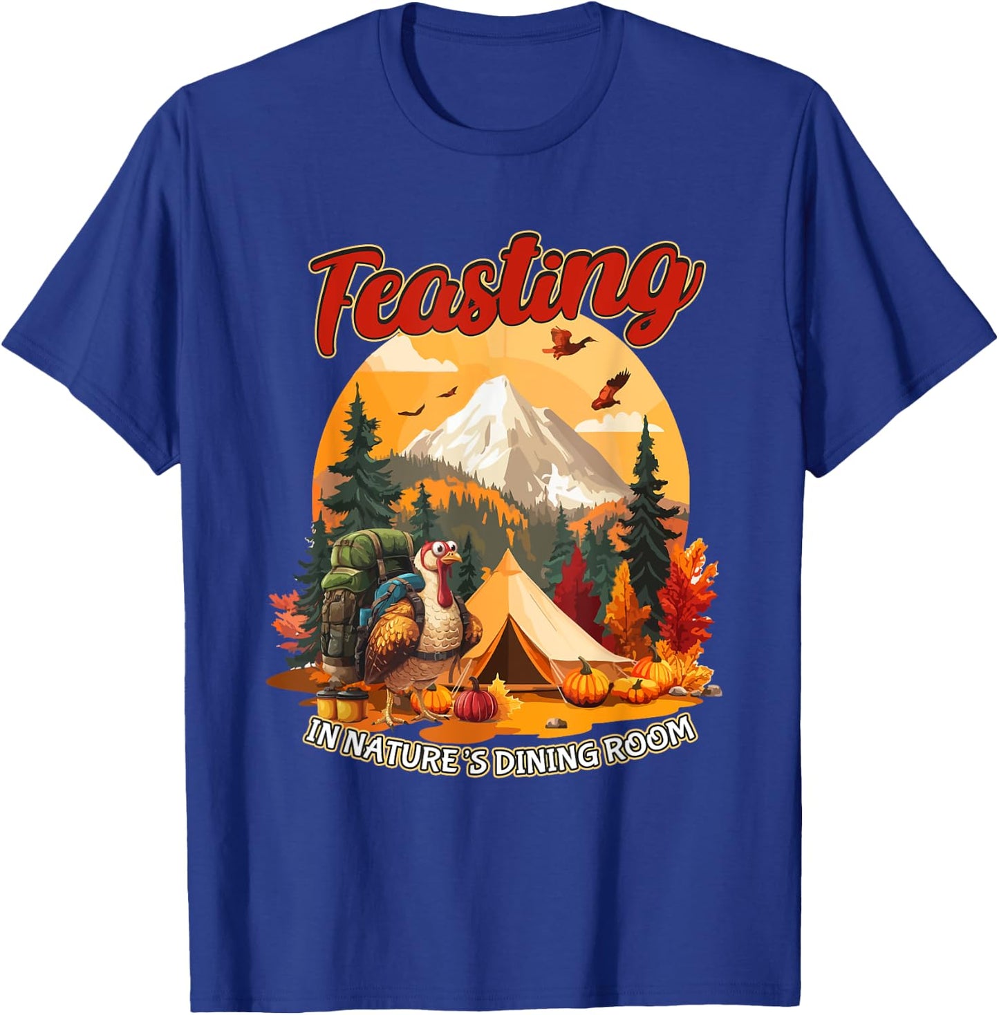Thanksgiving Camping Turkey Hiking Lover T-Shirt - T-Shirt | Royal