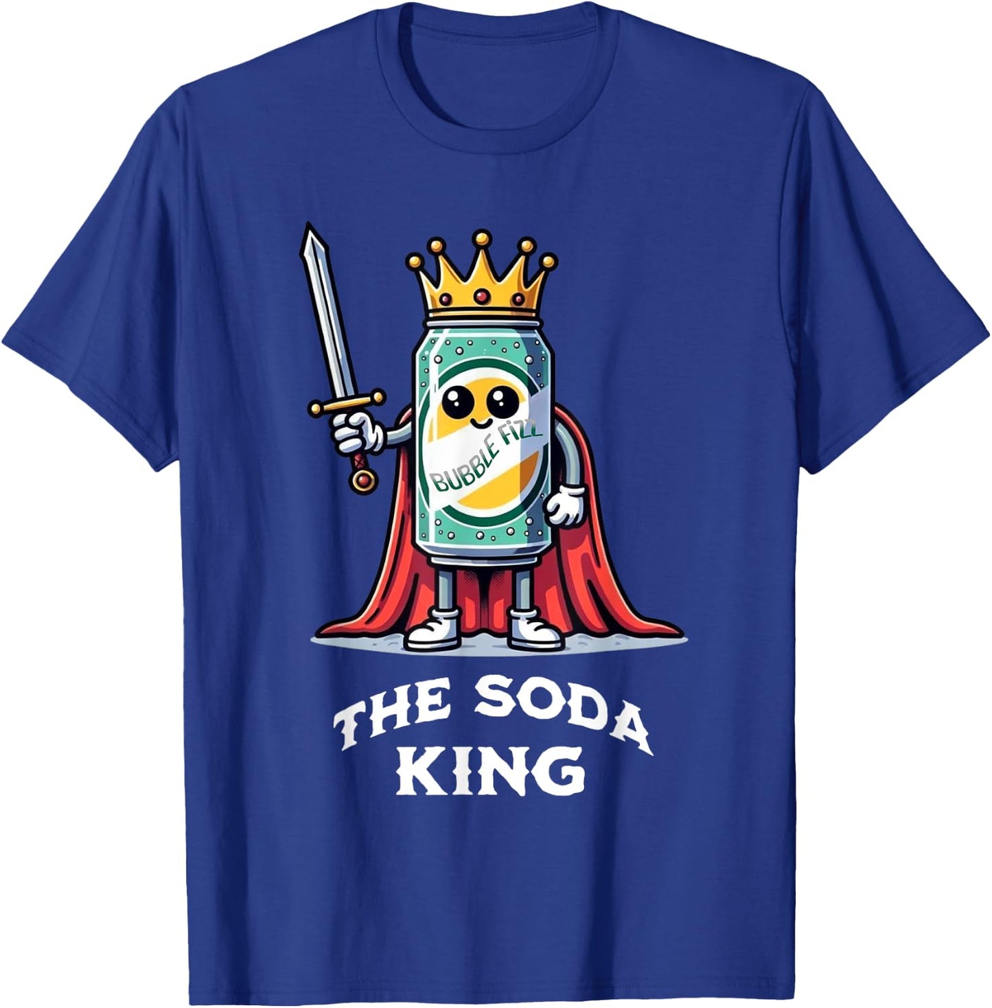 The Soda King Funny Drinking Soda Lover T-Shirt - T-Shirt | Royal