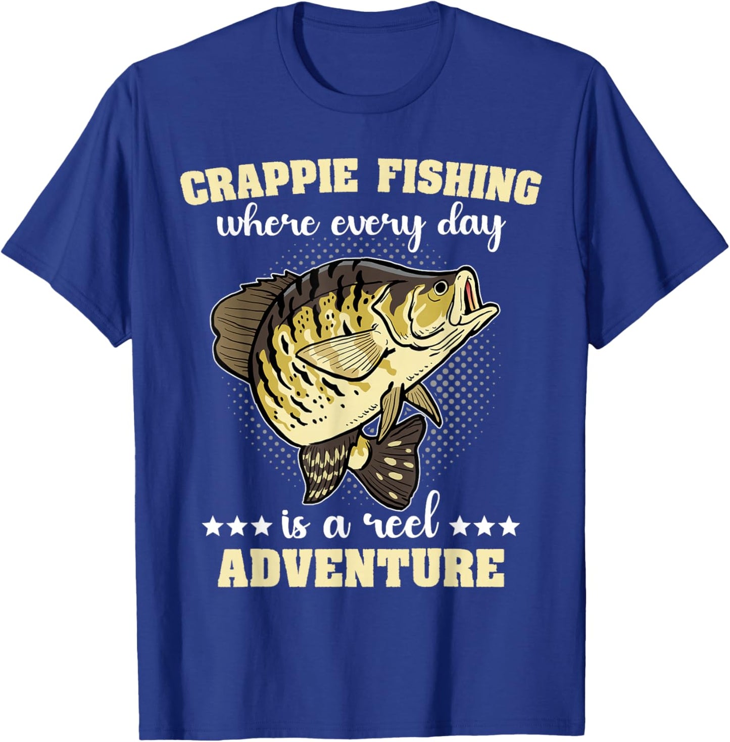 Fisherman Crappie Fishing Crappies Catching Crappies T-Shirt - T-Shirt | Royal