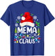 Mema Claus Funny Christmas Family Matching Grandma T-Shirt - T-Shirt | Royal