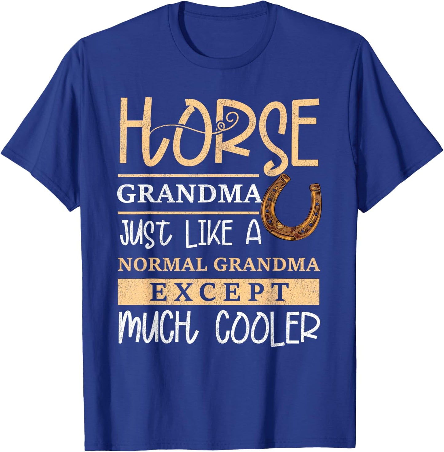 Horse Grandma Horse Owner Grandmother Horse Riding T-Shirt - T-Shirt | Royal