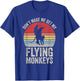 Vintage Retro Don't Make Me Get My Flying Monkeys T-Shirt - T-Shirt | Royal