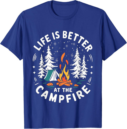 Life is Better at The Campfire Funny Camping T-Shirt - T-Shirt | Royal