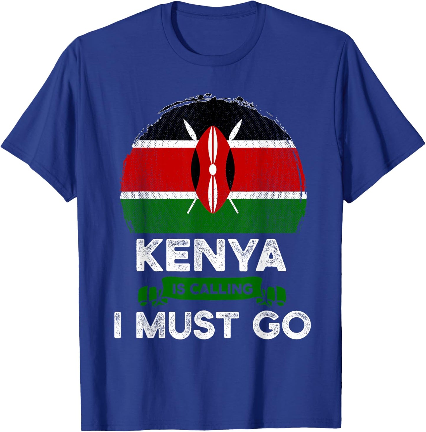 Kenya Is Calling I Must Go Heritage Kenyan Roots Pride Flag T-Shirt - T-Shirt | Royal